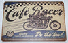 Universal Cafe Racer (Do The Tow) - Tin Sign